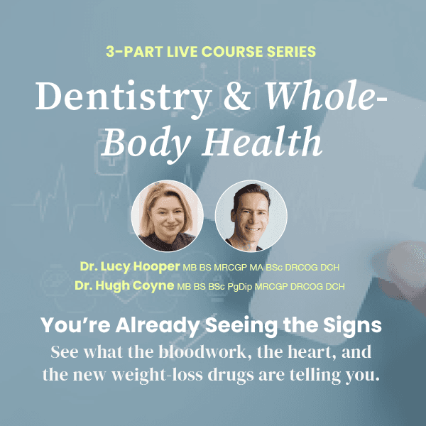 Dentistry & Whole-Body Health